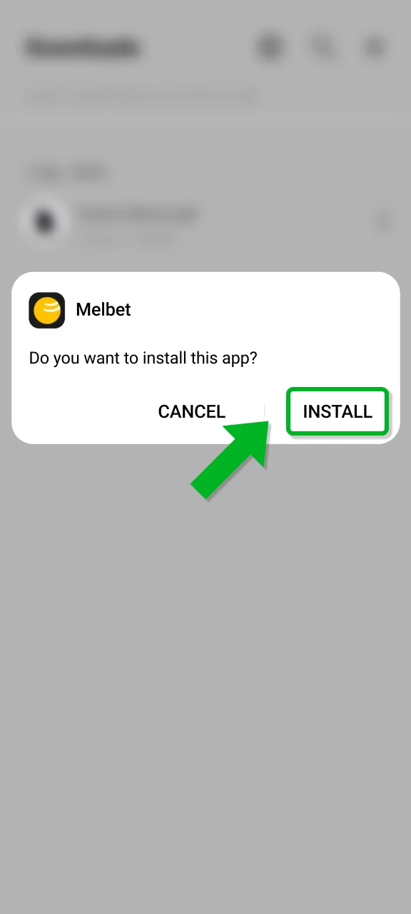 Finish the process and confirm the installation of the Melbet Android app.